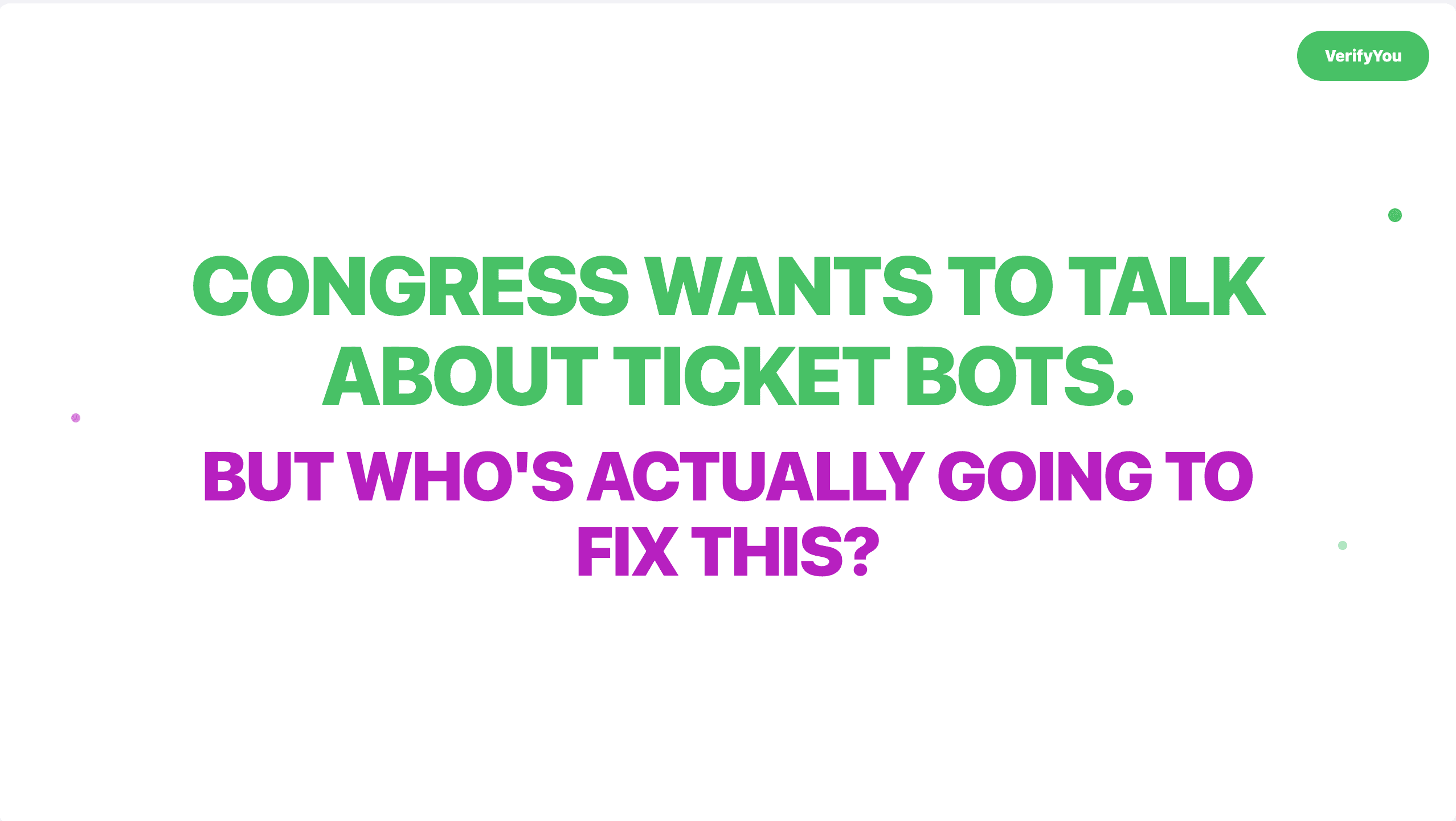 Congress Wants to Talk About Ticket Bots. But Who's Actually Going to Fix This?